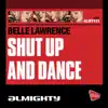 Belle Lawrence - Almighty Presents: Shut Up And Dance - EP